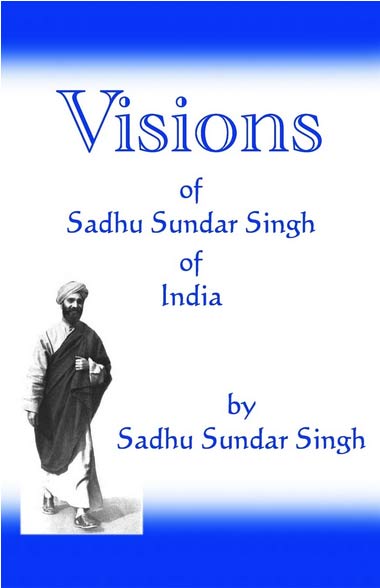 Visions of Sadhu Sundar Singh book